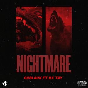 NIGHTMARE (feat. Rx Tay) [Explicit]