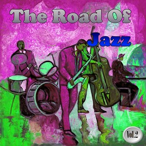 The Road Of Jazz Vol. 2