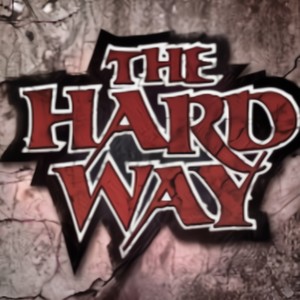 The Hard Way (Explicit)