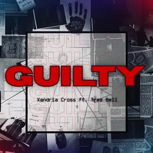 Guilty (feat. Trez Bell)