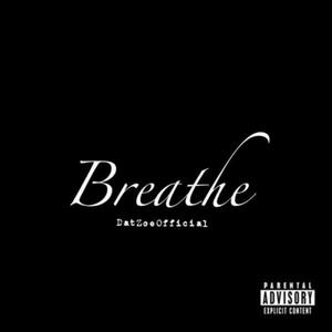 Breathe (Explicit)