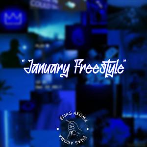 January Freestyle (Explicit)