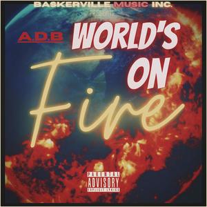 World On Fire (Explicit)