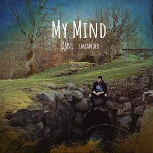 My Mind (feat. imxander) (Explicit)