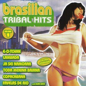 Brasilian Tribal Hits, Vol. 1