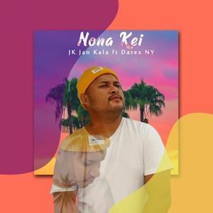 Nona Kei(feat. Datex NY)