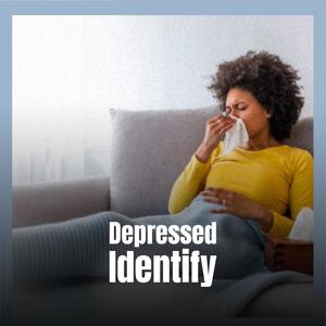 Depressed Identify