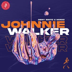 johnnie Walker (Explicit)