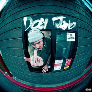 Day Job (Explicit)