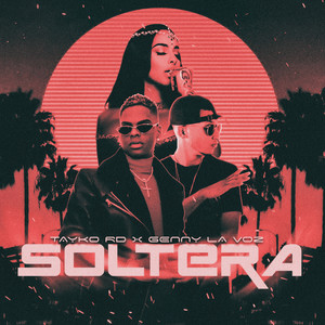 Soltera (Explicit)