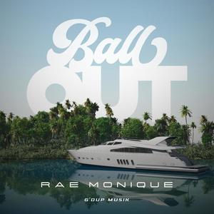 Ball Out (Explicit)