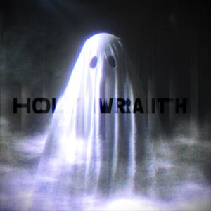 Holy Wraith (Explicit)