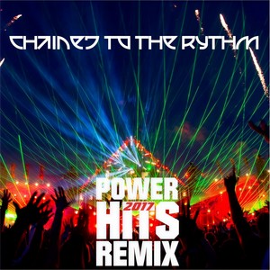 Chained to the Rhythm (Remix)