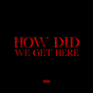 Won't Be Here Forever (Explicit)