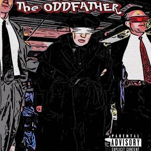 The Oddfather (Explicit)