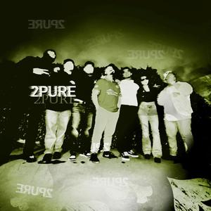 Pure Mafia - 2PURE (feat. Eli The Feline, Walking, $uay Kaay, DiorKujo, Jaylenne, J-Boy & Kritz Insomnia|Explicit)