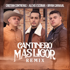 Cantinero Mas Licor (New Version)