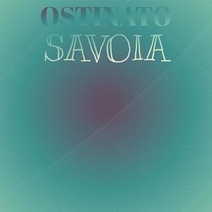 Ostinato Savoia