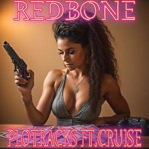 REDBONE (feat. Cruise) (Explicit)