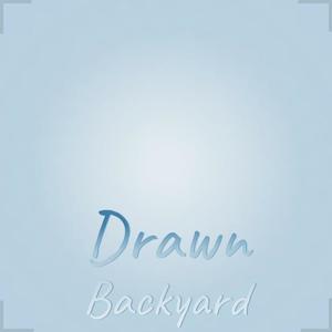 Drawn Backyard