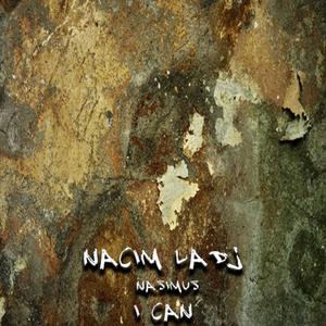 Nacim Ladj - I Can (Original Mix)