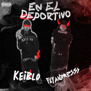 EN EL DEPORTIVO (feat. Keiblo)