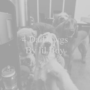 4 Da Dawgs (Explicit)