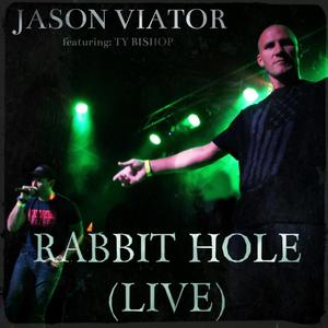 Rabbit Hole (feat. Ty Bishop) [Live]