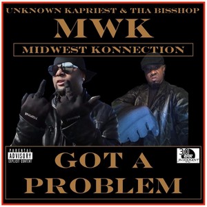 Got a Problem(feat. Tha Bisshop) (Explicit)