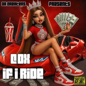 IF I RIDE (Explicit)