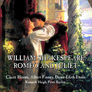 William Shakespeare: Romeo and Juliet