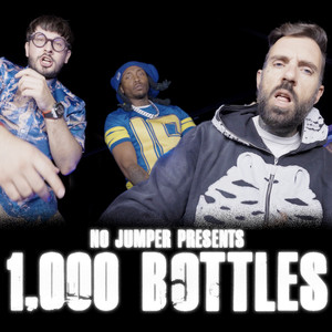 1000 Bottles (Explicit)