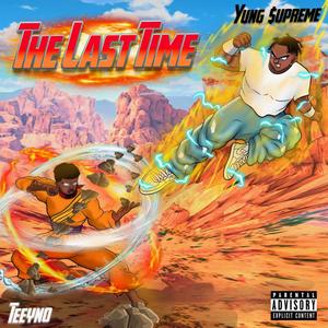 The Last Time (Explicit)