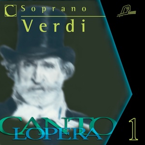 Cantolopera: Verdi's Soprano Arias Collection, Vol. 1