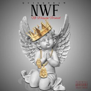 No Weapon Formed (NWF) [Explicit]