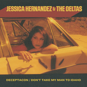 Deceptacon / Don't Take My Man to Idaho - Single