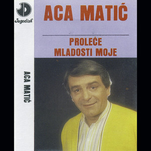 Prolece mladosti moje