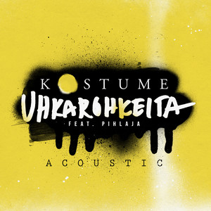 Uhkarohkeita (Acoustic)