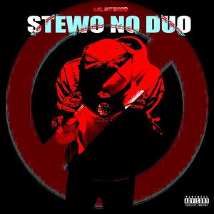 Stewo No Duo (Explicit)