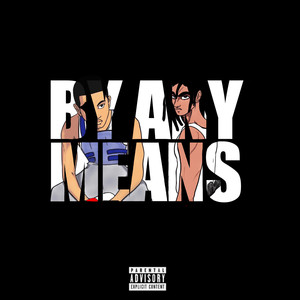 By Any Means (Explicit)