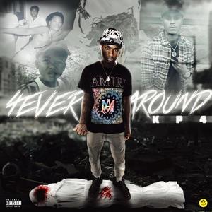 4Ever Around (Explicit)