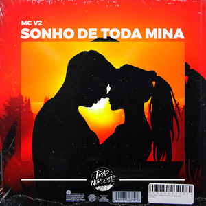 Sonho de Toda Mina
