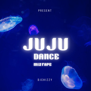 Juju Dance Mixtape