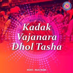 Kadak Vajanara Dhol Tasha