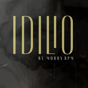 Idilio (Explicit)