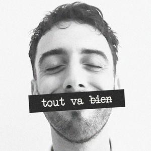 Tout va bien (Explicit)