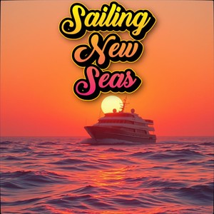 Sailing New Seas