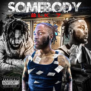 Somebody (Explicit)