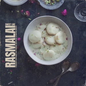 Sweet Like Rasmalai (Explicit)