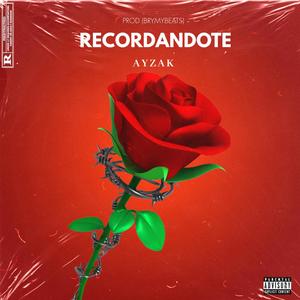 Recordandote (feat. BryMyBeats )